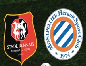 Rennes – Montpellier Maçı Bilgileri ve Canlı Yayın Detayları