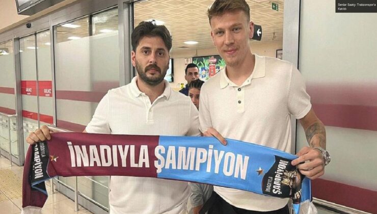 Serdar Saatçı Trabzonspor’a Katıldı