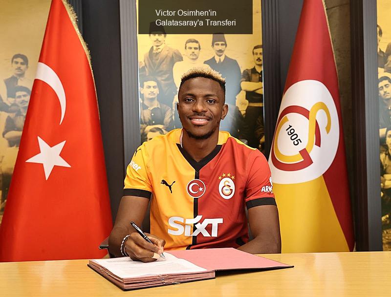 Victor Osimhen'in Galatasaray'a Transferi