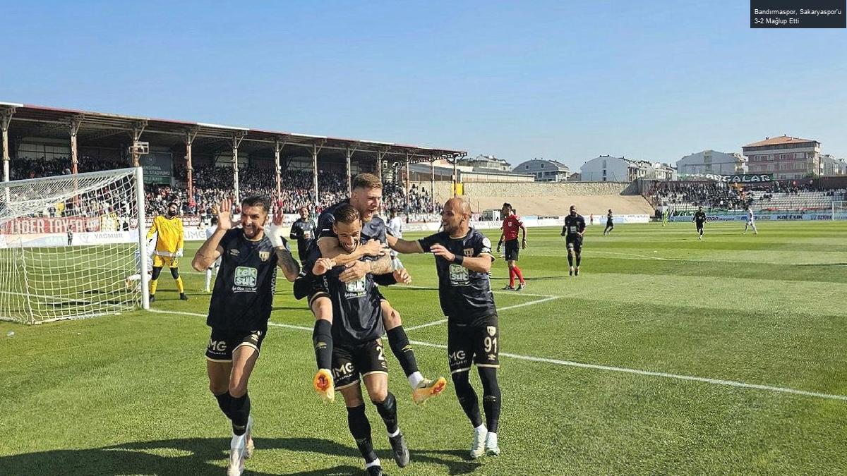 Bandırmaspor, Sakaryaspor’u 3-2 Mağlup Etti