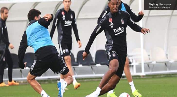 Beşiktaş, Kasımpaşa Maçına Hazırlanıyor