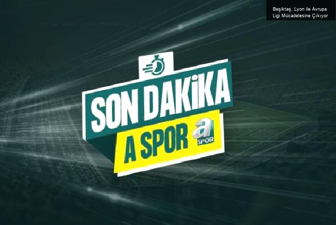 Beşiktaş, Lyon ile Avrupa Ligi Mücadelesine Çıkıyor