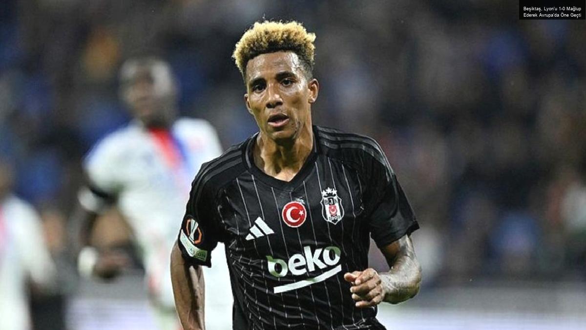 Beşiktaş, Lyon’u 1-0 Mağlup Ederek Avrupa’da Öne Geçti