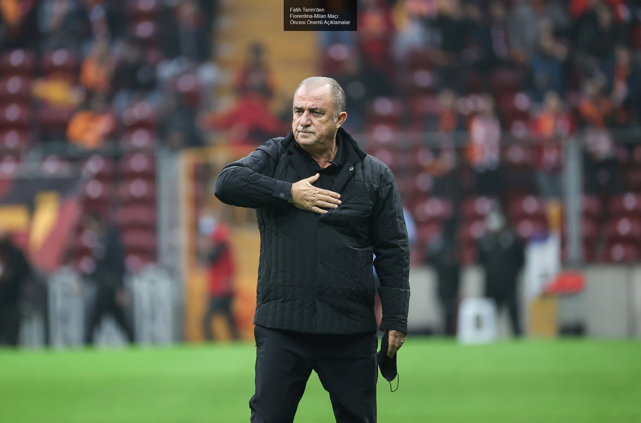 Fatih Terim'den Fiorentina-Milan Maçı Öncesi Açıklamalar