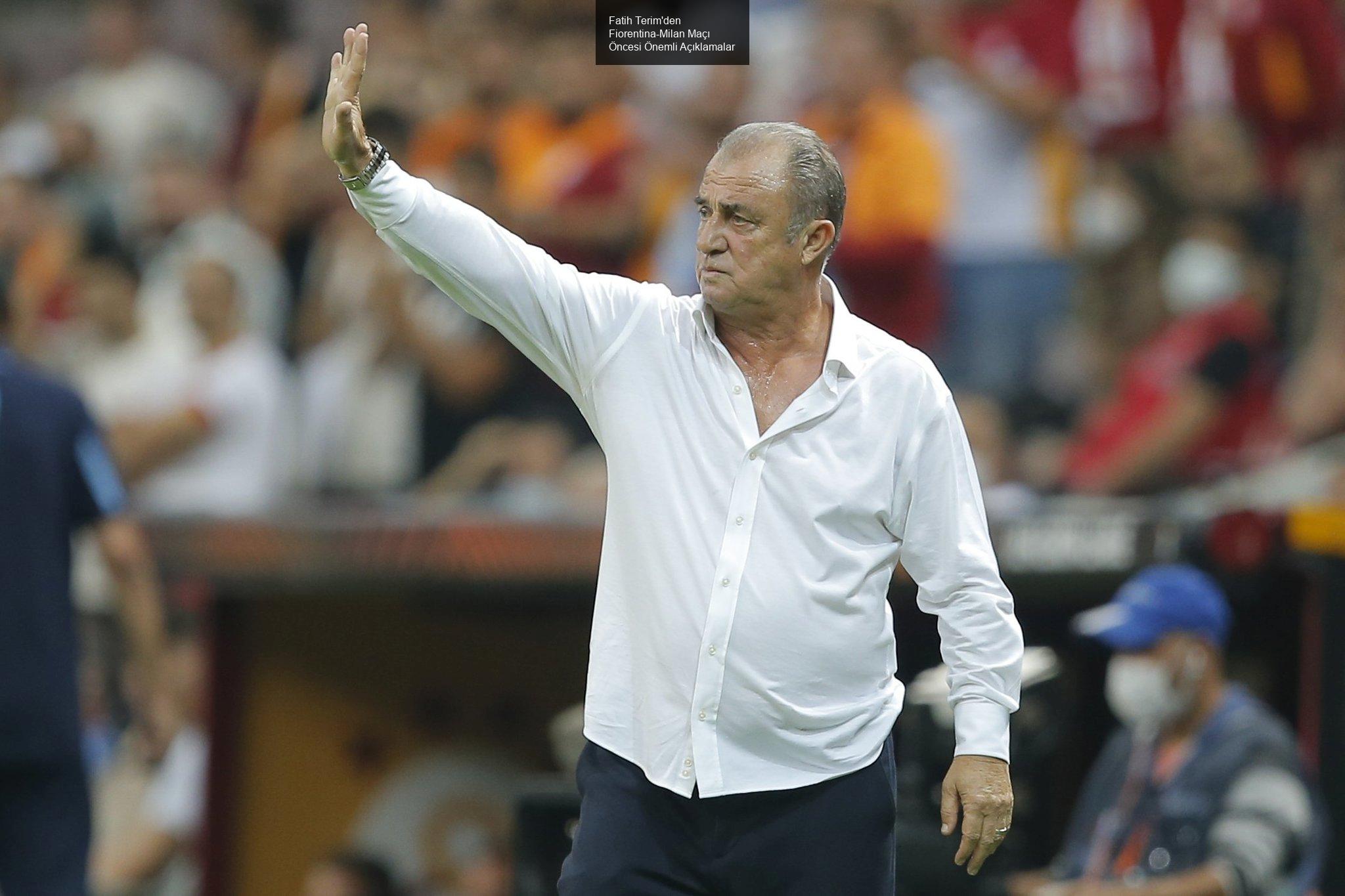 Fatih Terim'den Fiorentina-Milan Maçı Öncesi Önemli Açıklamalar