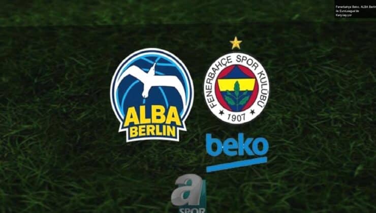 Fenerbahçe Beko, ALBA Berlin ile EuroLeague’de Karşılaşıyor