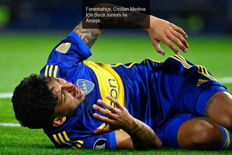 Fenerbahçe, Cristian Medina İçin Boca Juniors ile Anlaştı