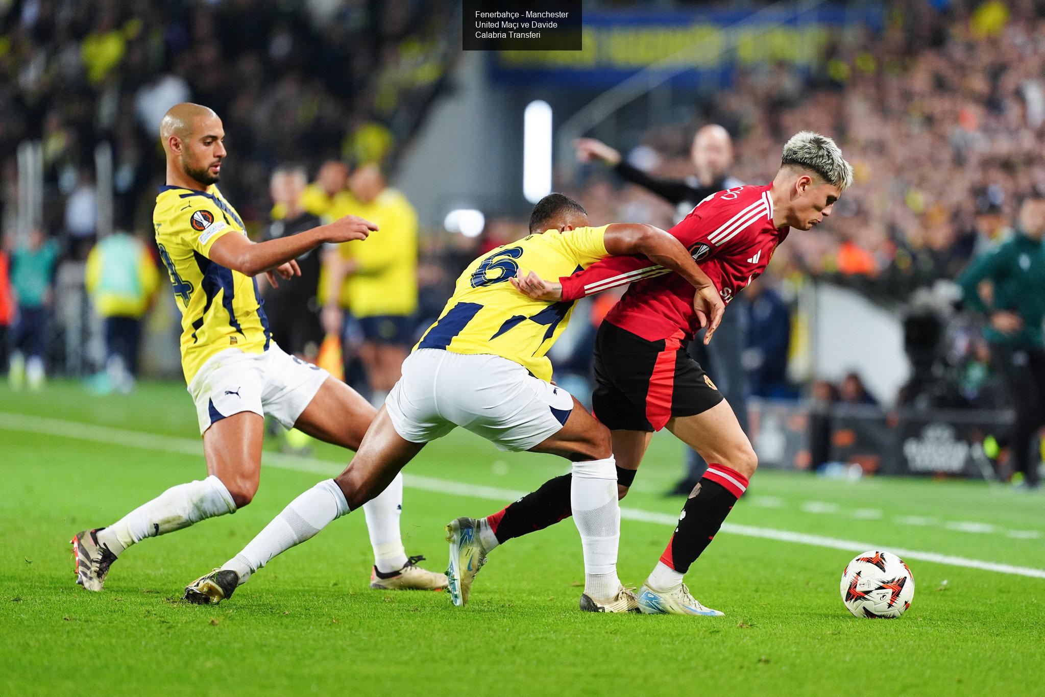 Fenerbahçe - Manchester United Maçı Değerlendirmesi