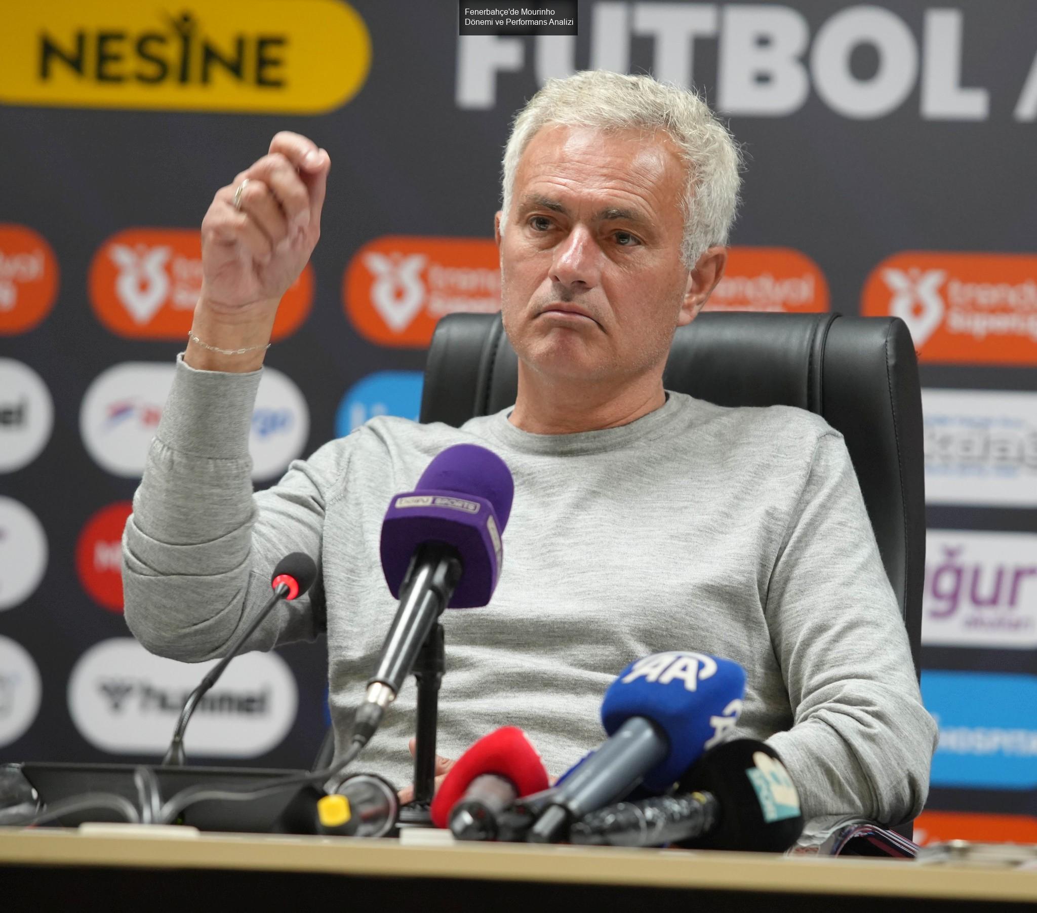 Fenerbahçe'de Mourinho Dönemi ve Performans Analizi