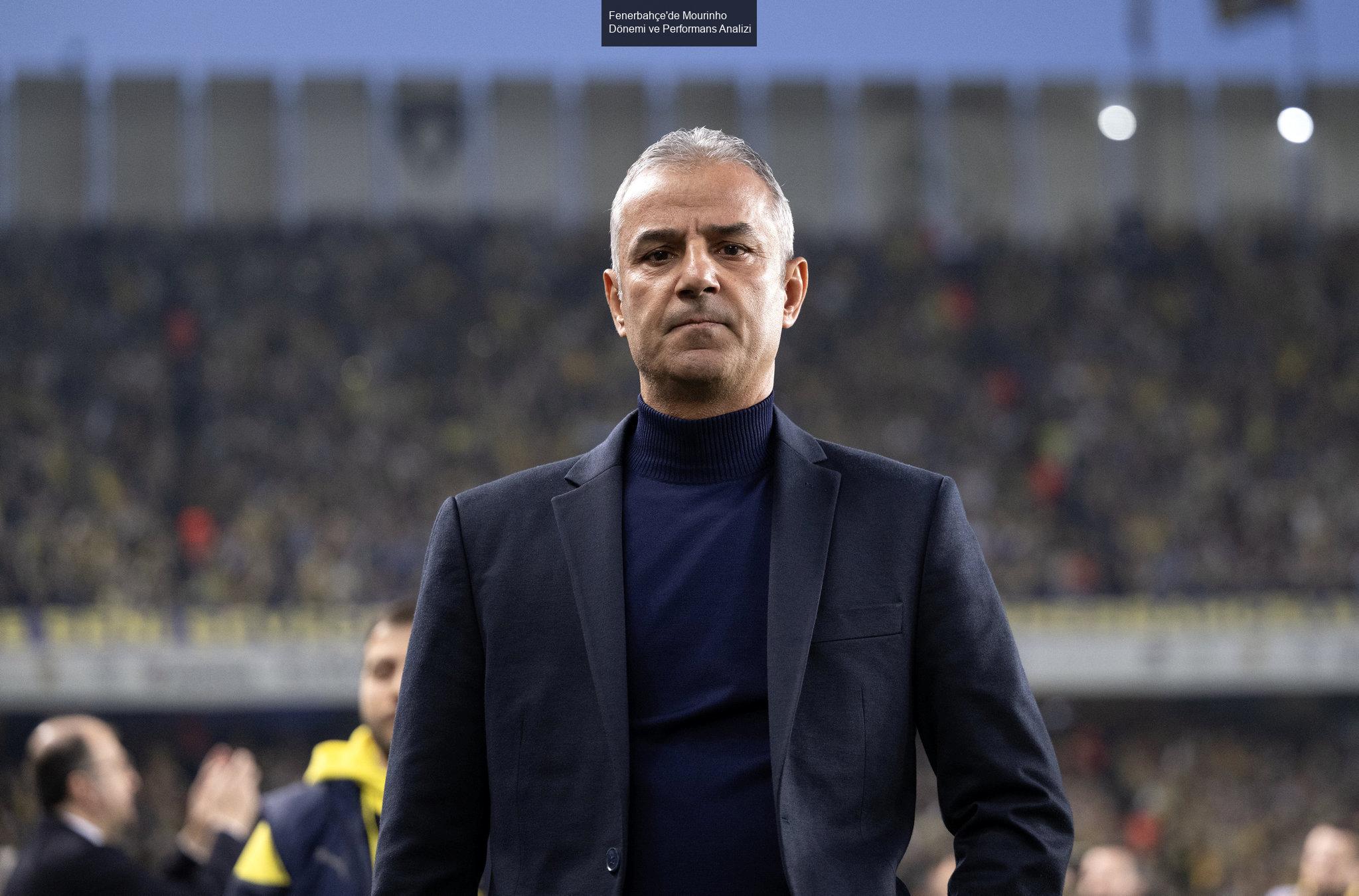 Fenerbahçe'de Mourinho Dönemi ve Performans Analizi