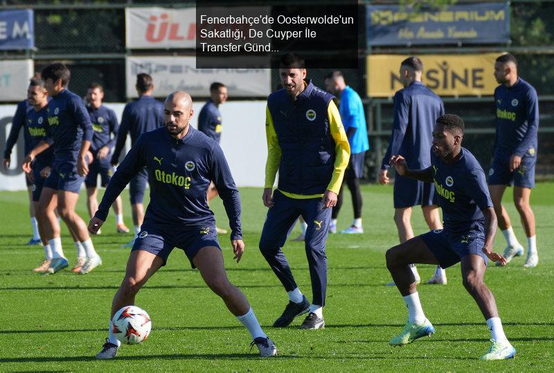 Fenerbahçe'de Jayden Oosterwolde'un Sakatlığı ve Yeni Hedef: Maxim De Cuyper