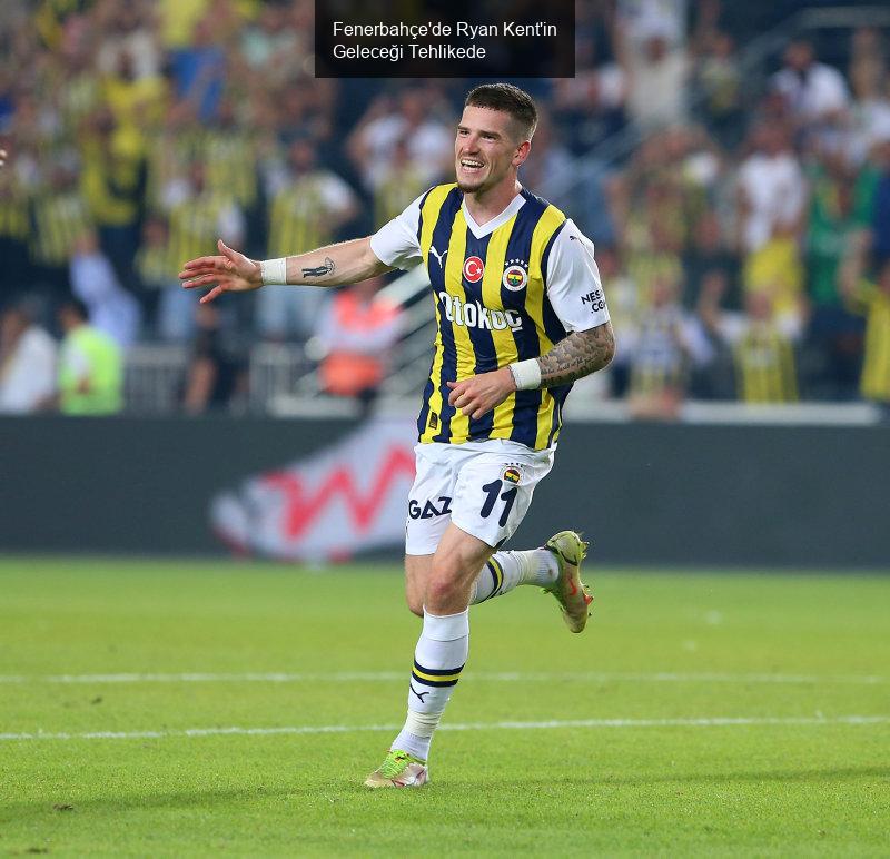 Fenerbahçe'de Ryan Kent'in Geleceği Tehlikede