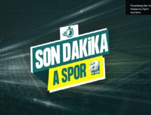 Fenerbahçe’den Hakem Hatalarına İlişkin Açıklama