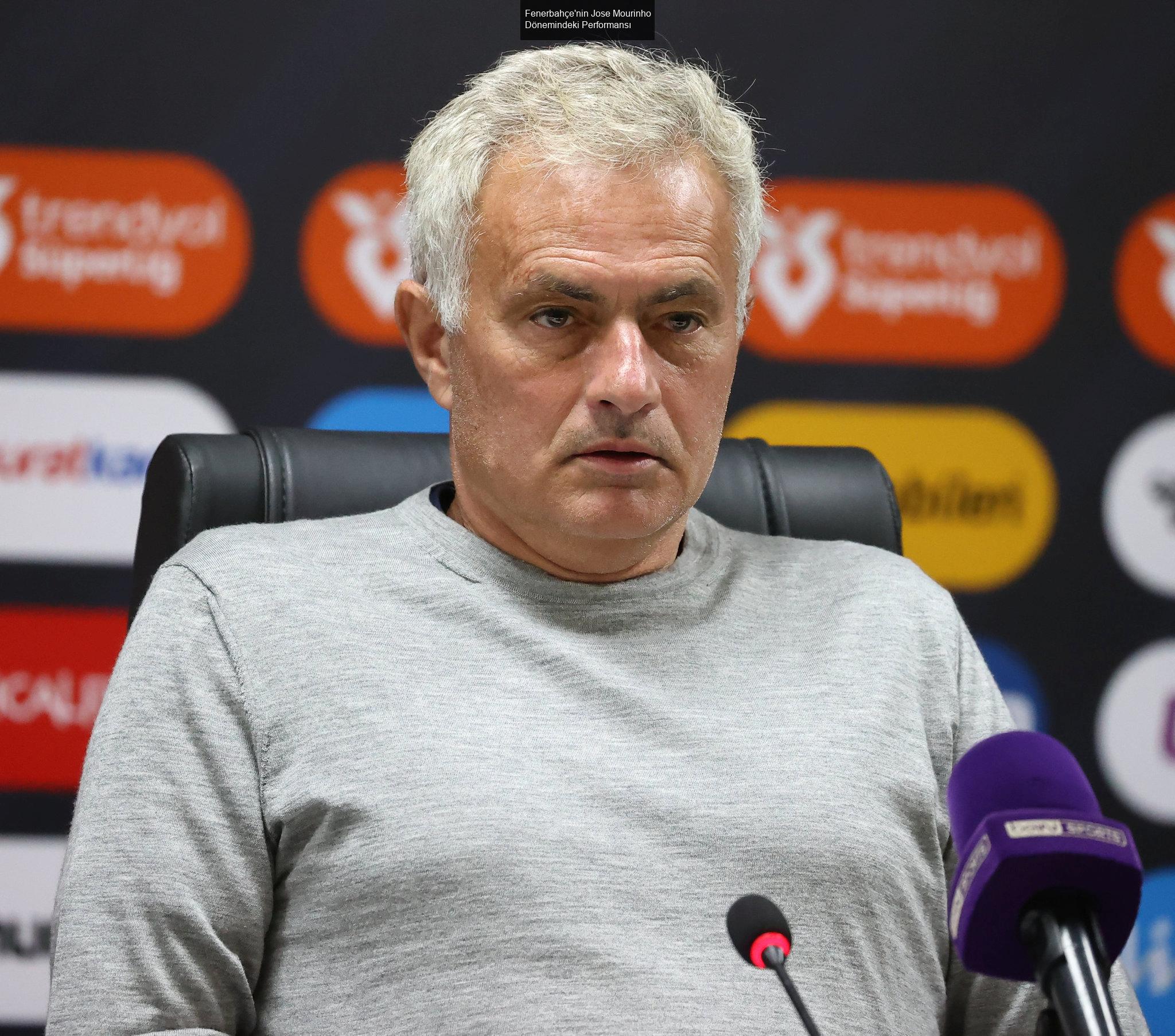 Fenerbahçe'nin Jose Mourinho Dönemindeki Performansı