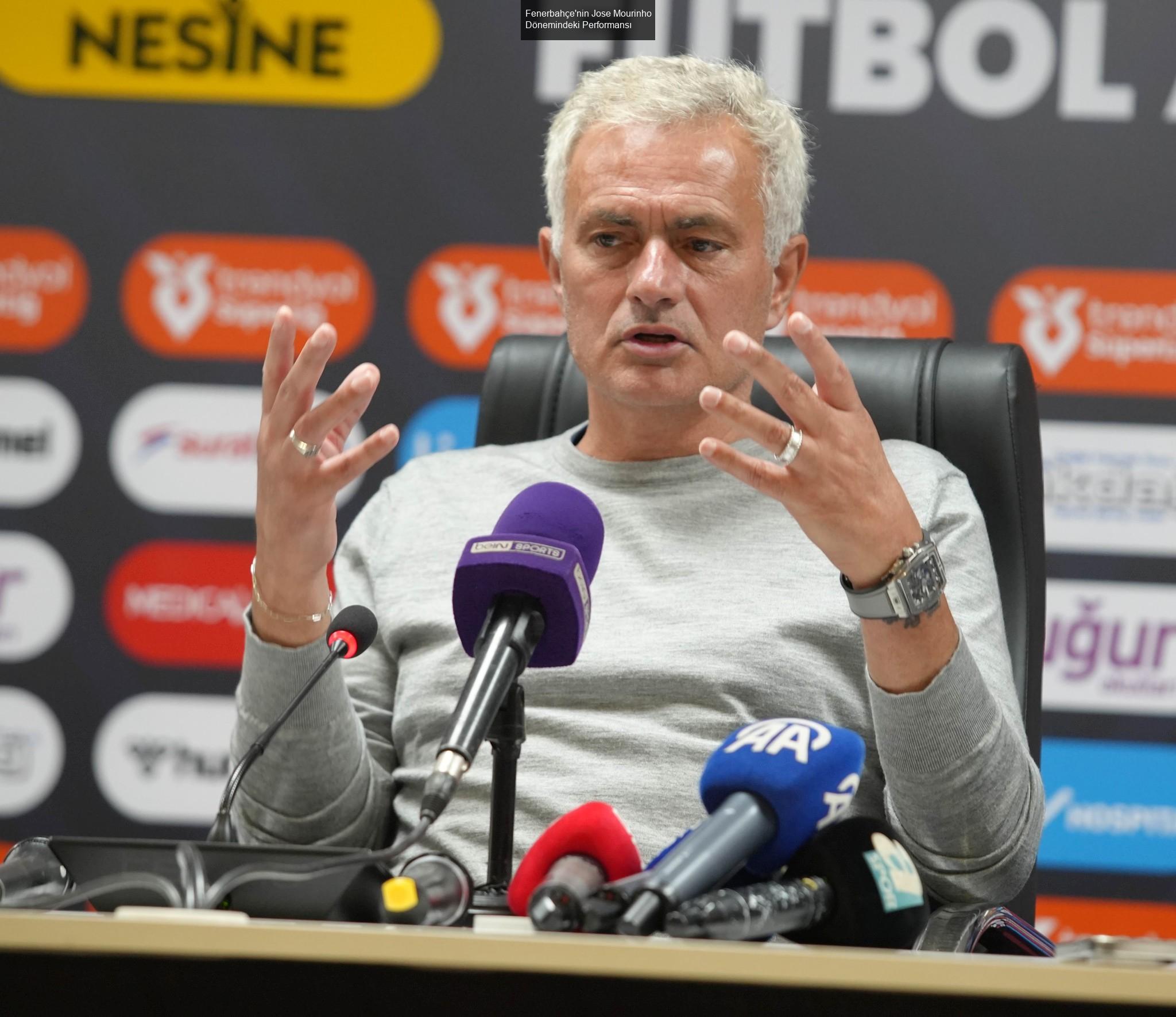 Fenerbahçe'nin Jose Mourinho Dönemindeki Performansı