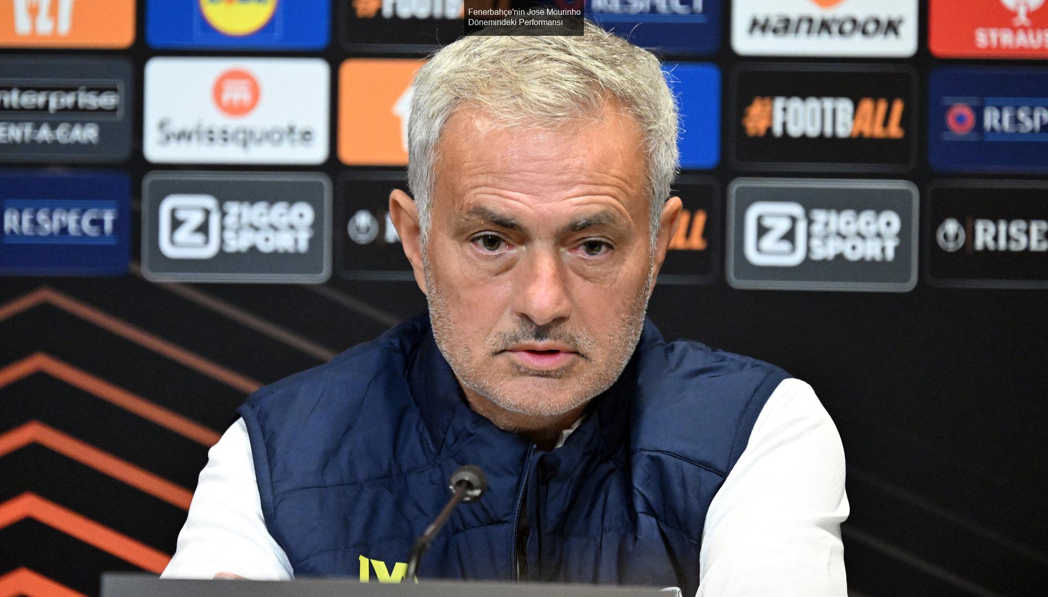 Fenerbahçe'nin Jose Mourinho Dönemindeki Performansı