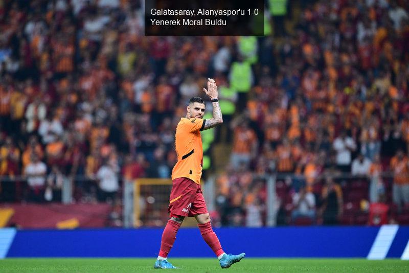 Galatasaray, Alanyaspor'u Yenerek Moral Buldu