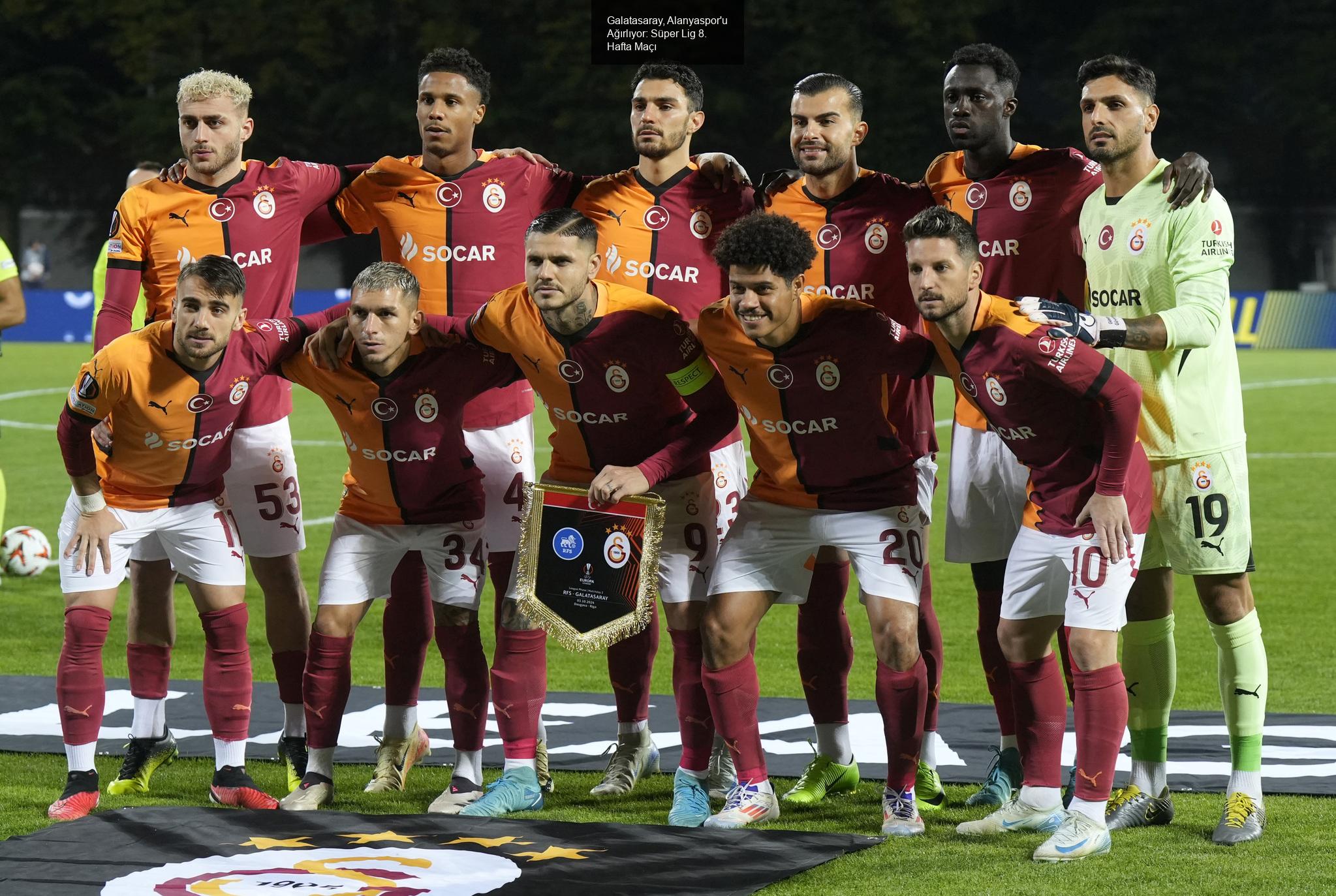 Galatasaray, Alanyaspor'u Ağırlıyor: Süper Lig 8. Hafta Maçı