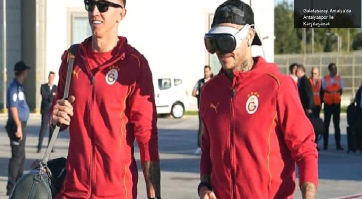 Galatasaray Antalya’da Antalyaspor ile Karşılaşacak