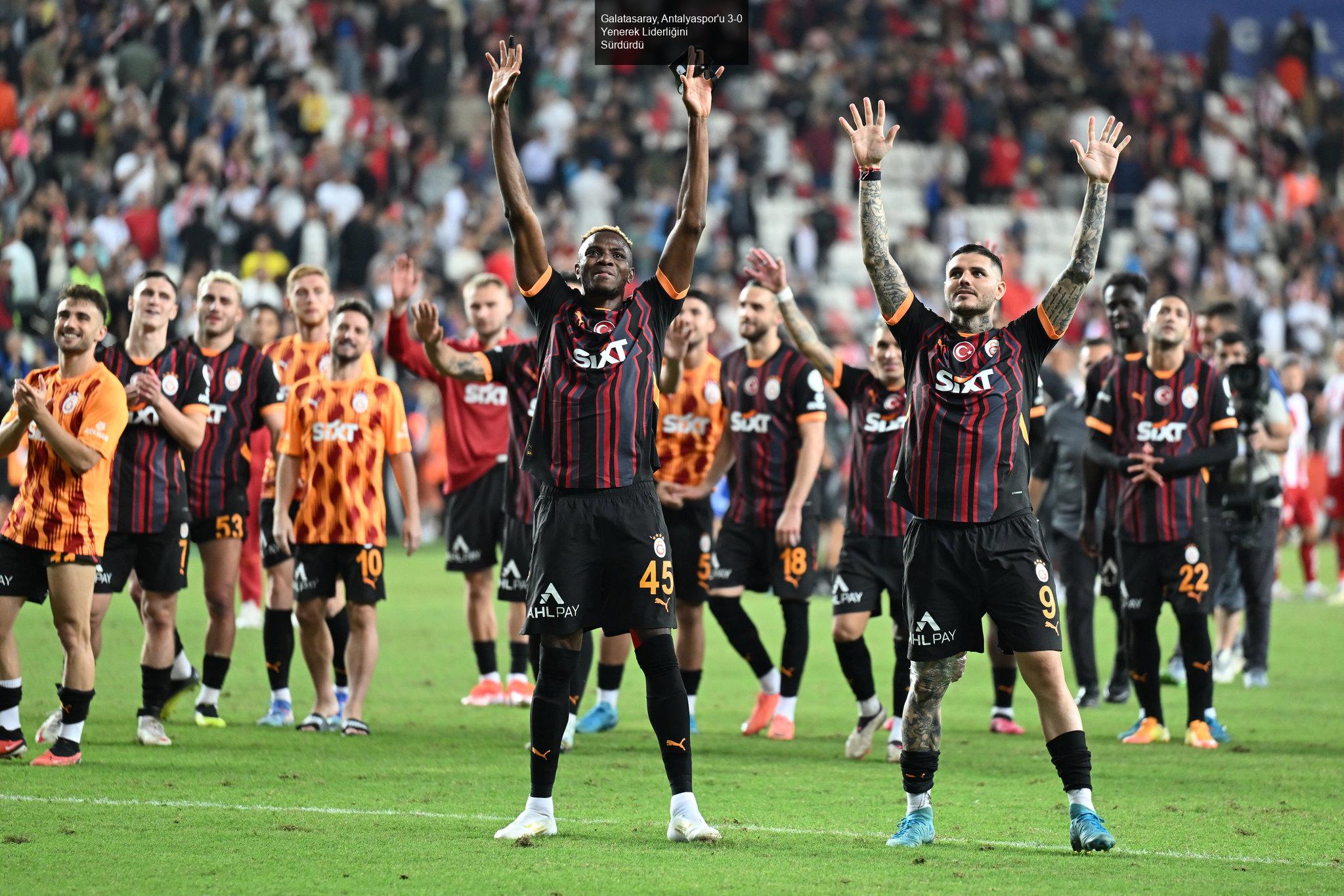 Galatasaray, Antalyaspor'u 3-0 Yenerek Liderliğini Sürdürdü