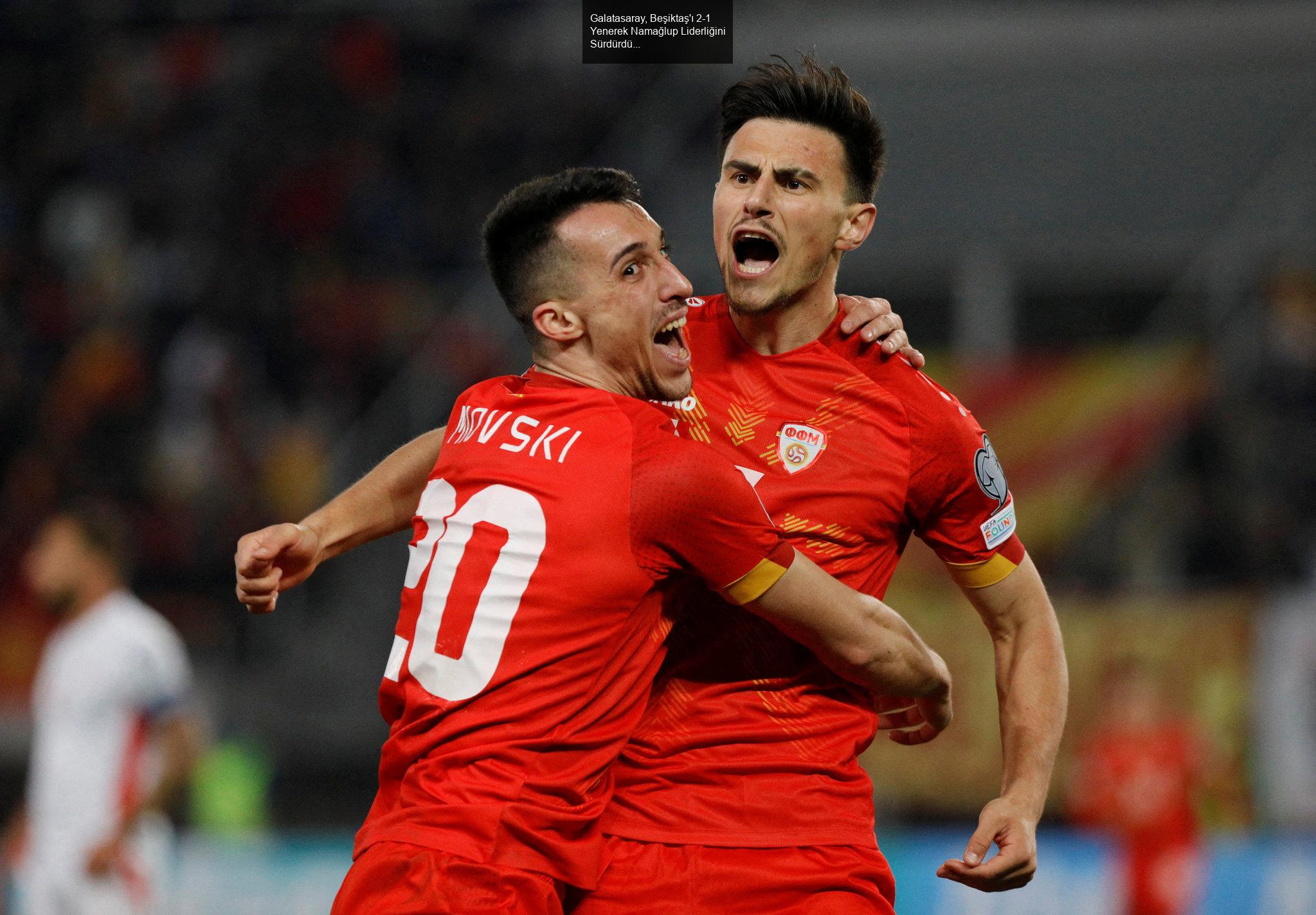 Galatasaray, Beşiktaş'ı 2-1 Yenerek Namağlup Liderliğini Sürdürdü