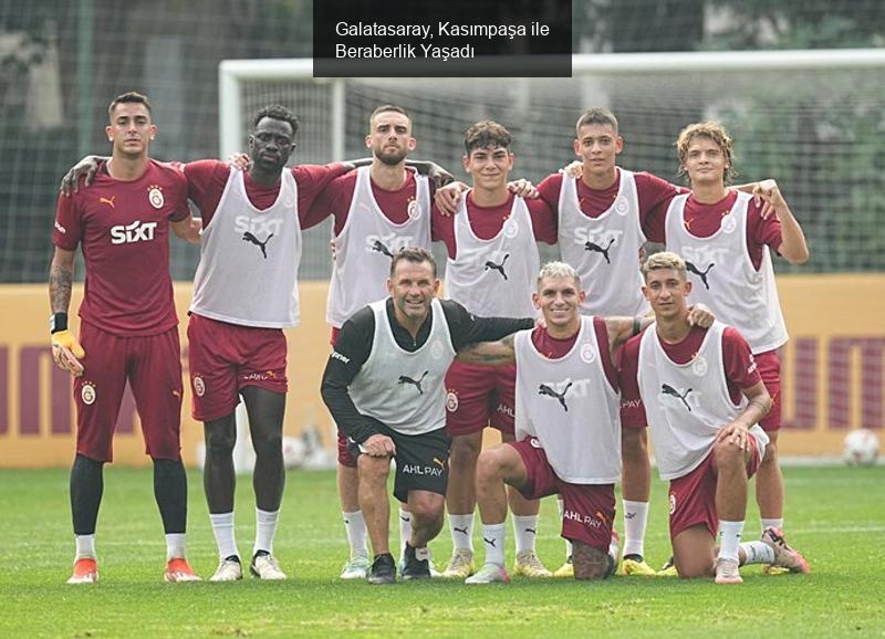 Galatasaray, Kasımpaşa ile Beraberlik Yaşadı