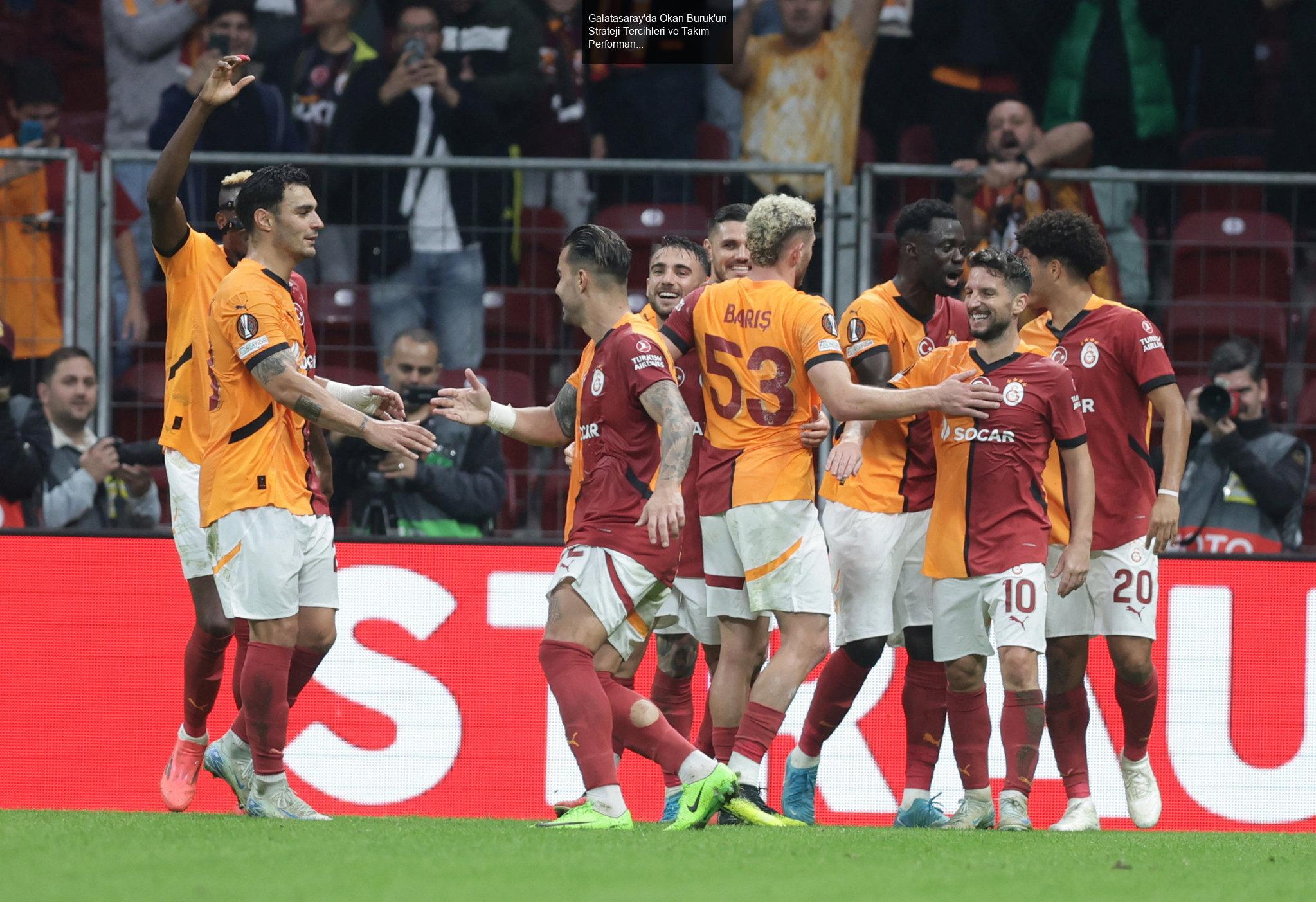 Galatasaray'da Okan Buruk'un Strateji Tercihleri ve Takım Performansı