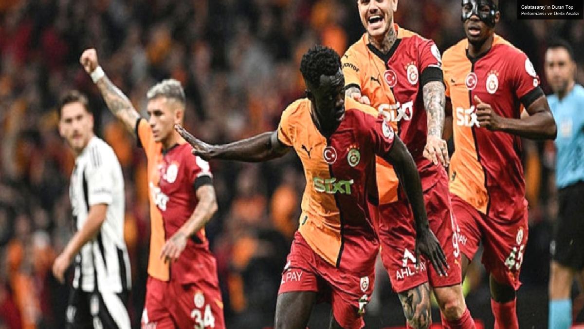 Galatasaray’ın Duran Top Performansı ve Derbi Analizi