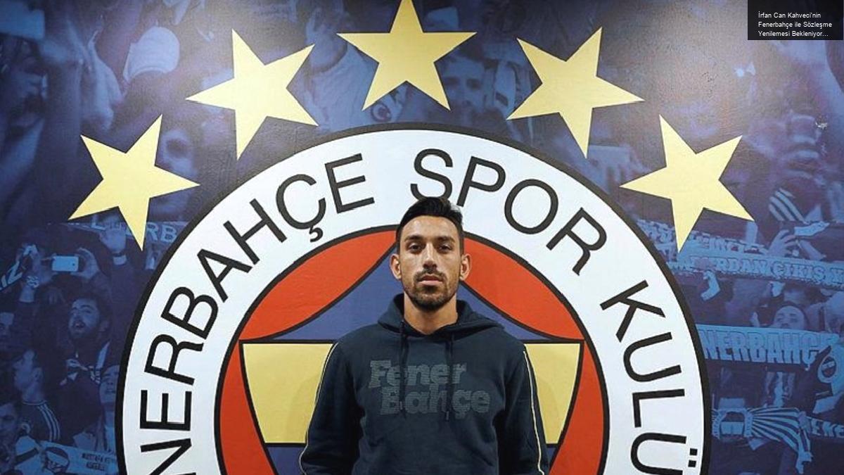 İrfan Can Kahveci’nin Fenerbahçe ile Sözleşme Yenilemesi Bekleniyor