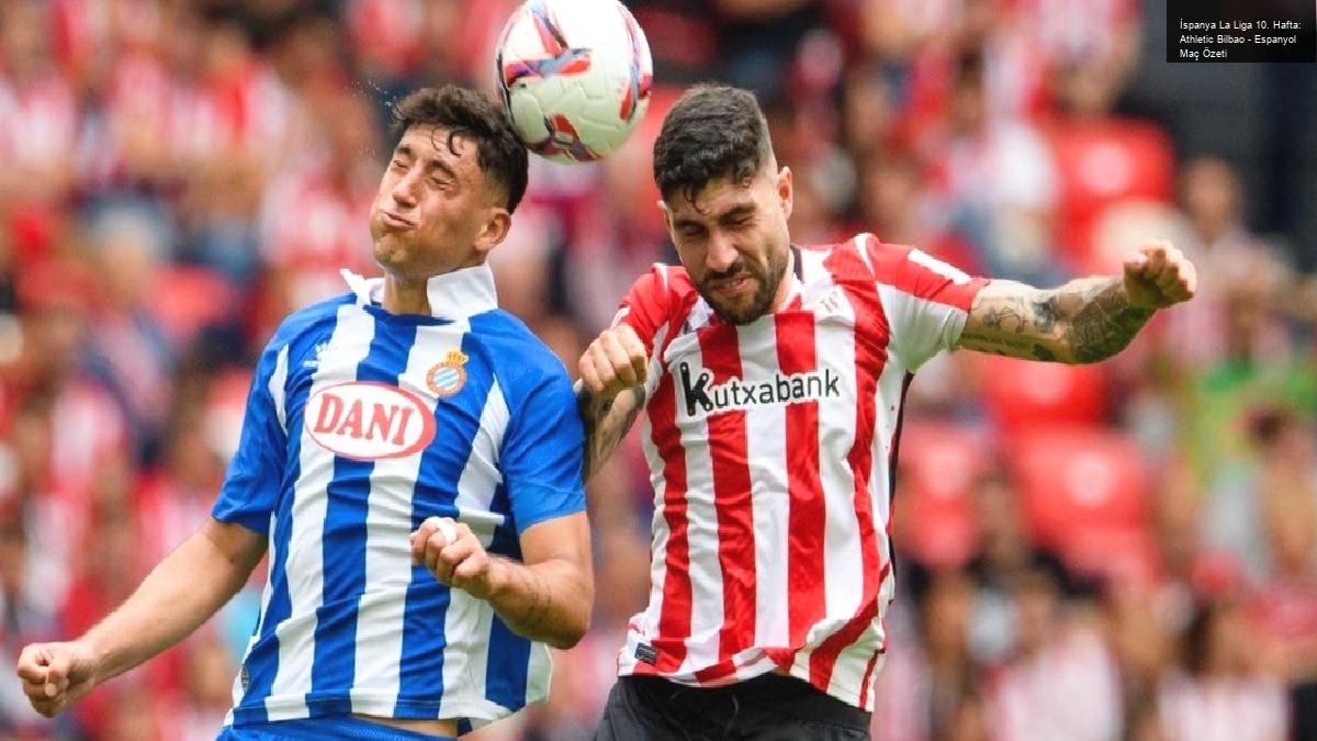 İspanya La Liga 10. Hafta: Athletic Bilbao – Espanyol Maç Özeti