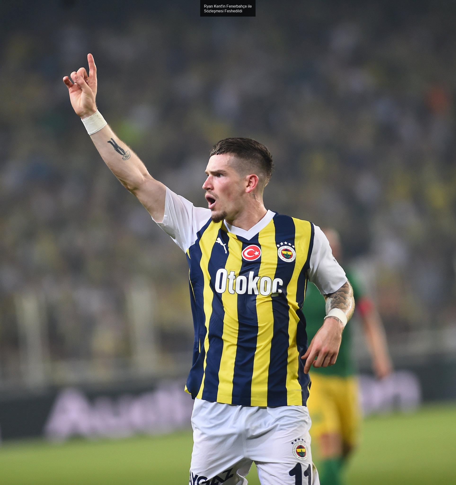 Ryan Kent'in Fenerbahçe ile Sözleşmesi Feshedildi