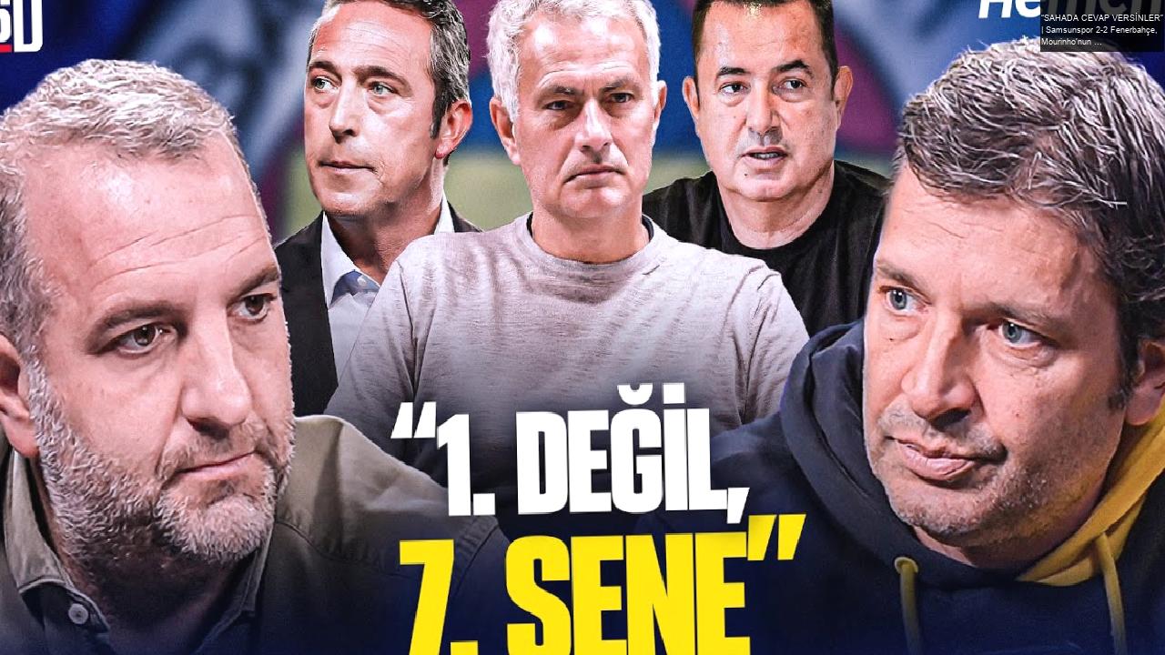 “SAHADA CEVAP VERSİNLER” | Samsunspor 2-2 Fenerbahçe, Mourinho’nun Kadro Kullanımı ve Oyunu, Ali Koç