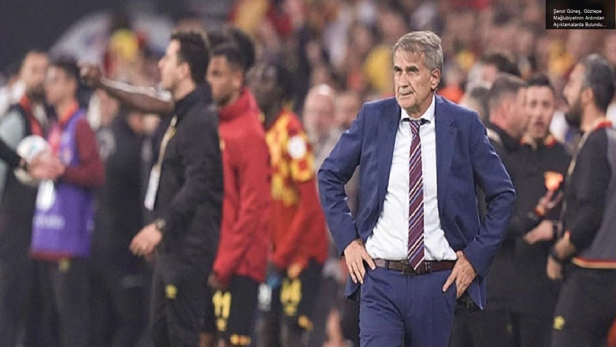 Şenol Güneş, Göztepe Mağlubiyetinin Ardından Açıklamalarda Bulundu