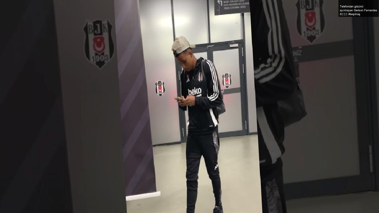 Telefondan gözünü ayırmayan Gedson Fernandes 😅 #beşiktaş