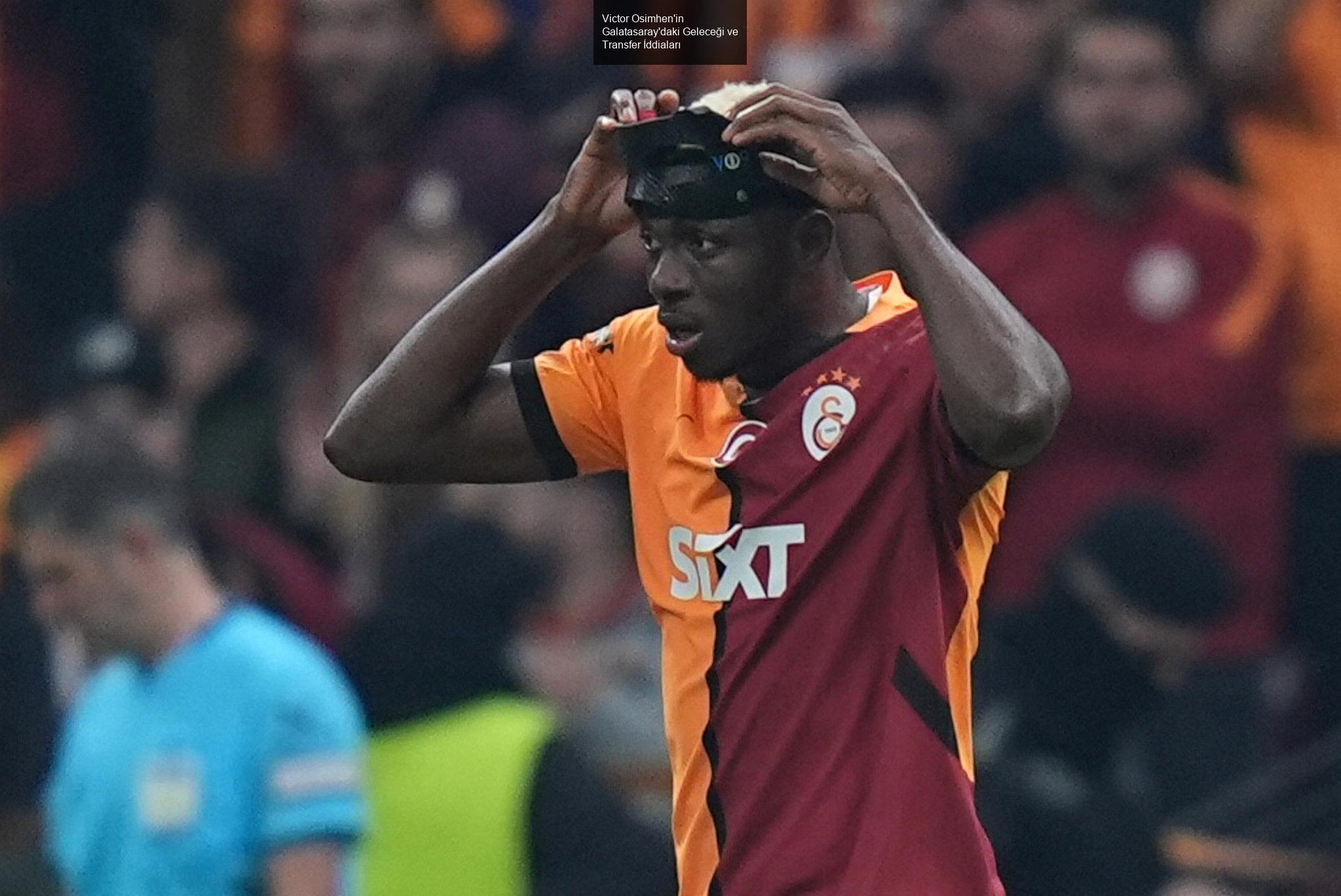 Victor Osimhen'in Geleceği Belirsiz