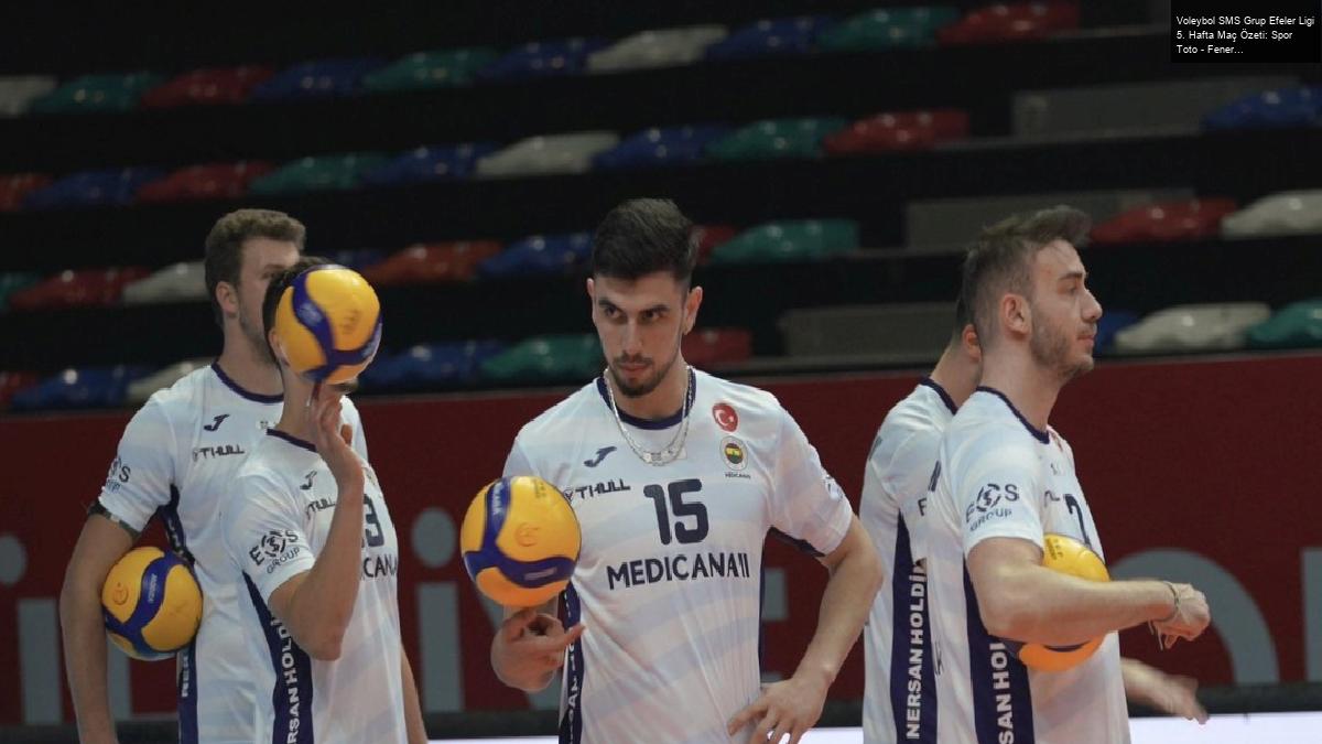 Voleybol SMS Grup Efeler Ligi 5. Hafta Maç Özeti: Spor Toto – Fenerbahçe Medicana