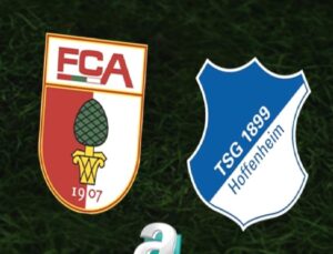 Augsburg – Hoffenheim Maç Bilgileri