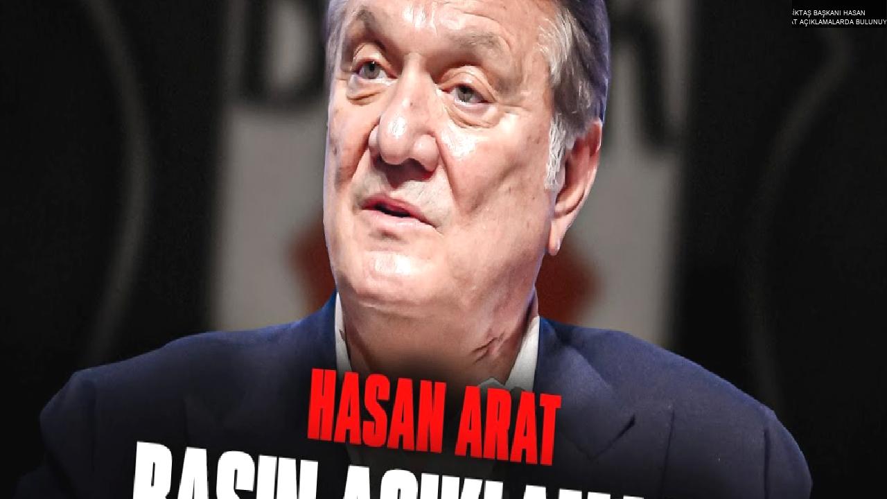 BEŞİKTAŞ BAŞKANI HASAN ARAT AÇIKLAMALARDA BULUNUYOR