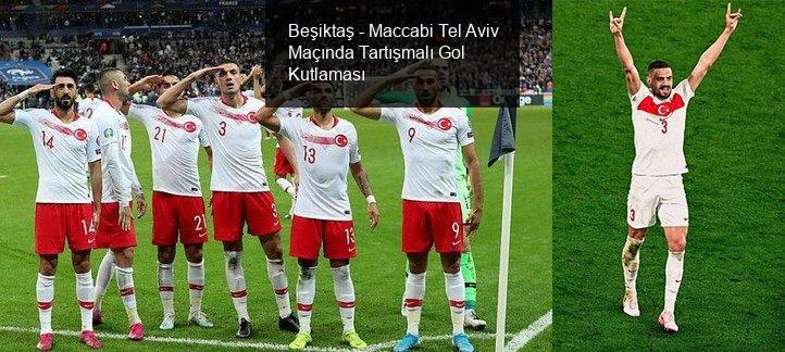 Beşiktaş - Maccabi Tel Aviv Maçında Tartışmalı Gol Kutlaması