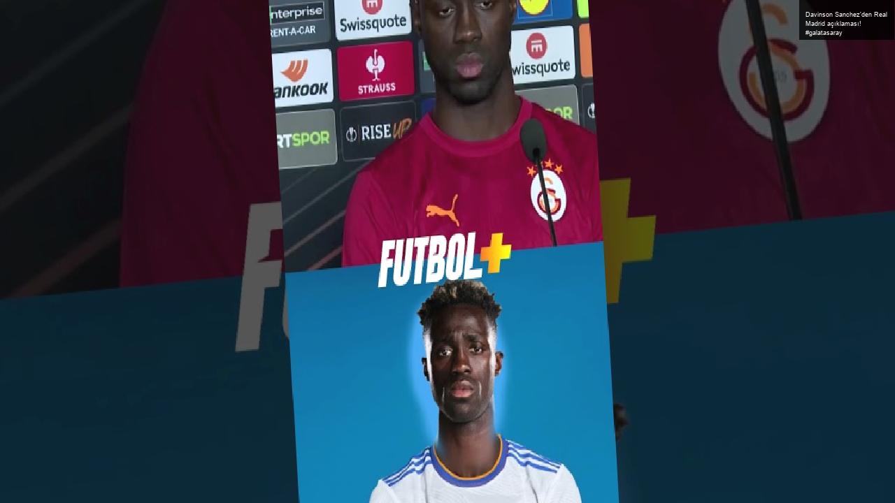 Davinson Sanchez’den Real Madrid açıklaması! #galatasaray