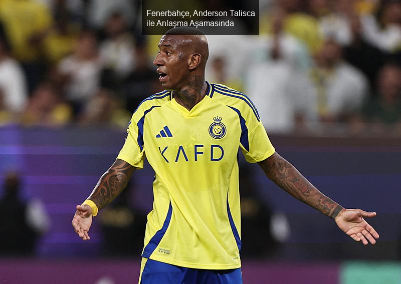 Fenerbahçe, Anderson Talisca ile Anlaşma Aşamasında