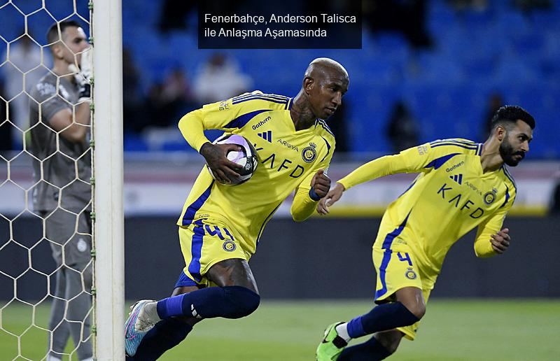 Fenerbahçe, Anderson Talisca ile Anlaşma Aşamasında