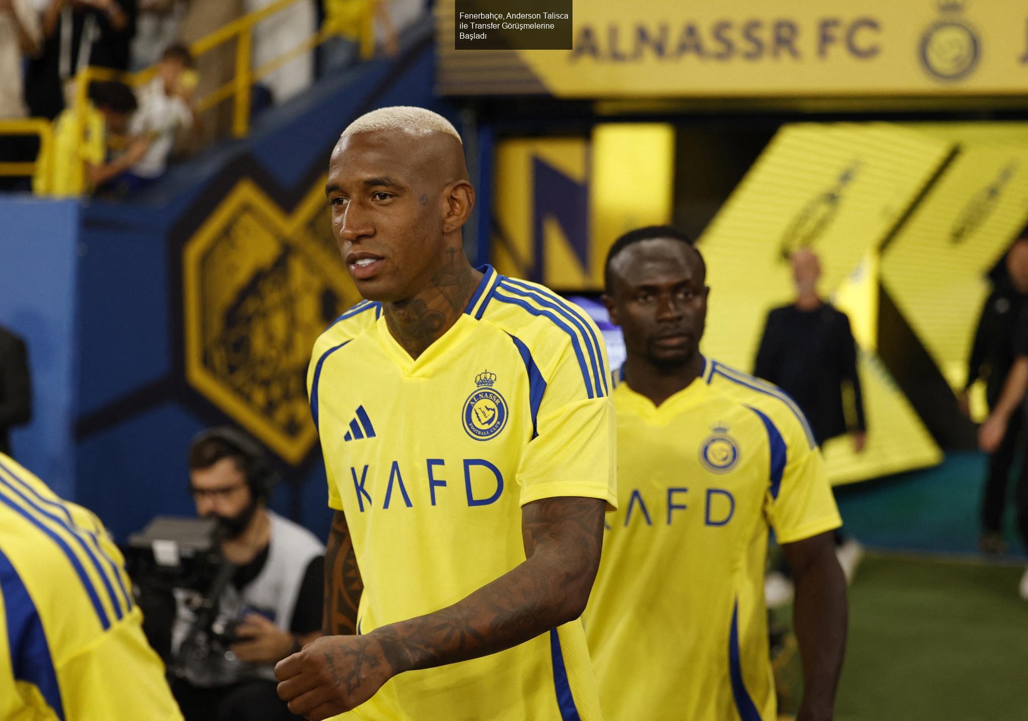 Fenerbahçe, Anderson Talisca ile Transfer Görüşmelerine Başladı