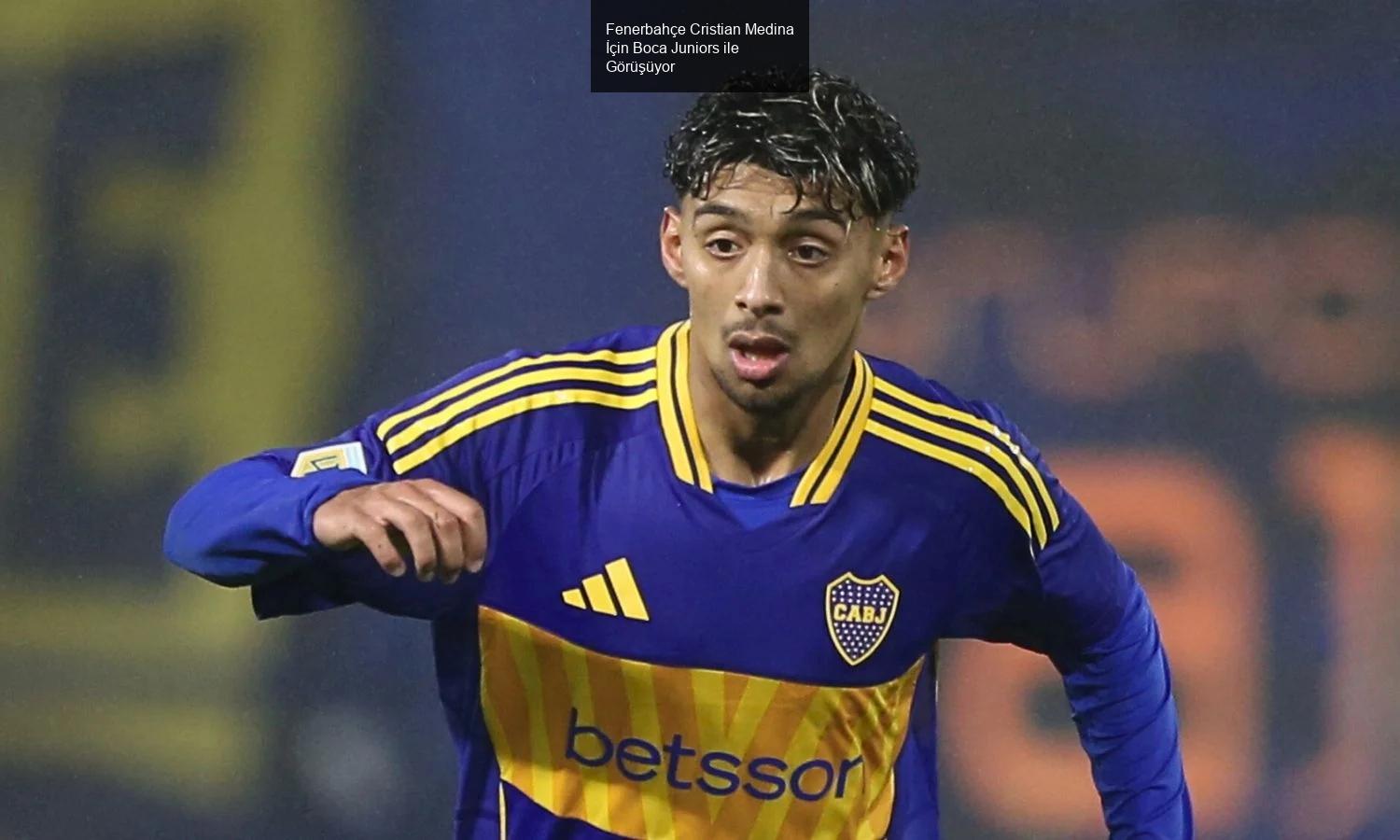 Fenerbahçe Cristian Medina İçin Boca Juniors ile Görüşüyor