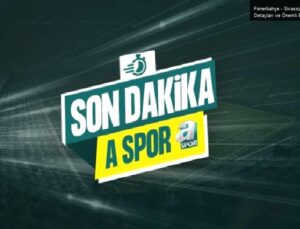 Fenerbahçe – Sivasspor Maç Detayları ve Önemli Bilgiler