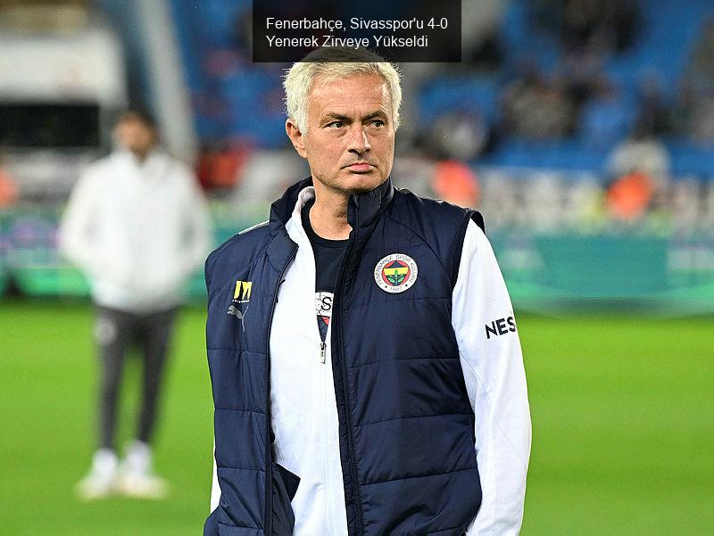 Fenerbahçe, Sivasspor'u 4-0 Yenerek Zirveye Yükseldi