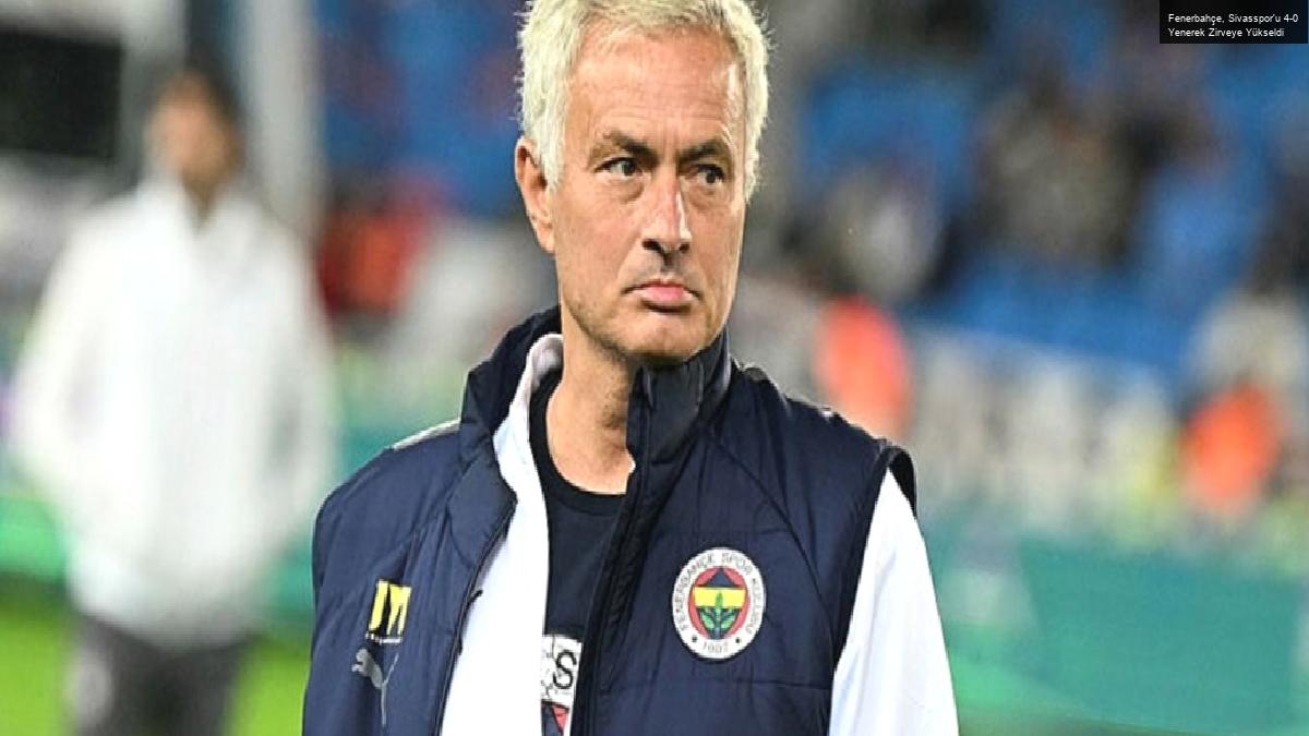 Fenerbahçe, Sivasspor’u 4-0 Yenerek Zirveye Yükseldi