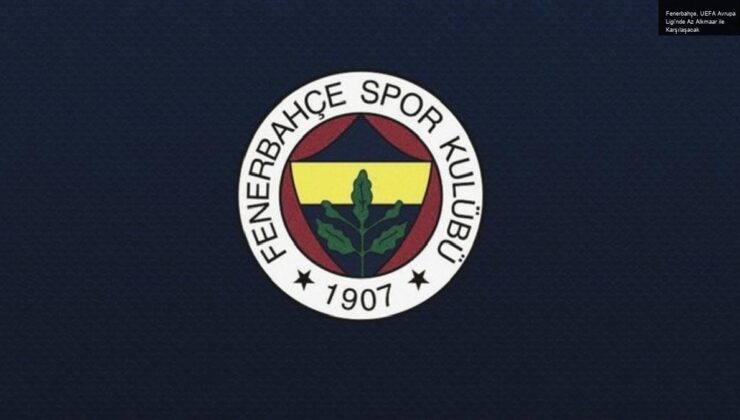 Fenerbahçe, UEFA Avrupa Ligi’nde Az Alkmaar ile Karşılaşacak