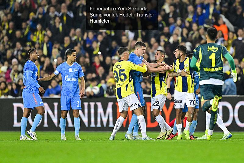 Fenerbahçe Yeni Sezona Şampiyonluk Hedefiyle Başladı