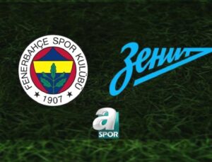 Fenerbahçe – Zenit Dostluk Maçı Detayları